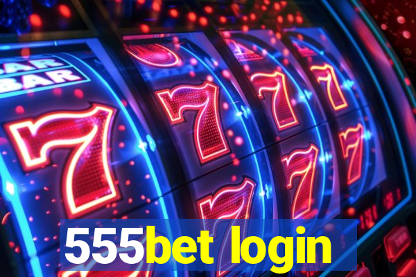 555bet login